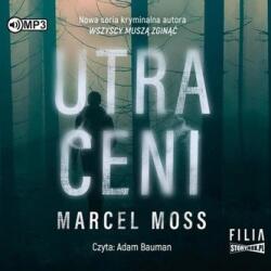 Marcel Moss Utraceni audiobook