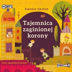 Jakubiak Radosław Tajemnica zaginionej korony audiobook