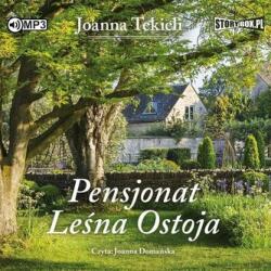 Joanna Tekieli Pensjonat Leśna Ostoja audiobook