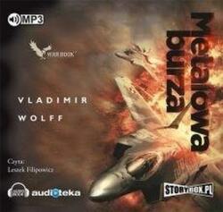 Vladimir Wolff Metalowa burza. Audiobook