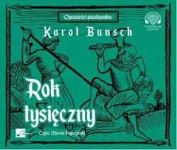 Karol Bunsch Rok tysięczny audiobook