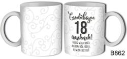  Bögre 3 dl - Csodabögre 18 éveseknek - Születésnapi ajándék (B862)