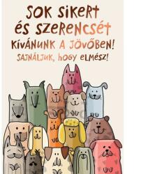 Cardex Üdvözlőlap képeslap cicák és kutyák grafikával Sok sikert és szerencsét felirattal munkatárs búcsúztatóra Cardex (50CAR492)