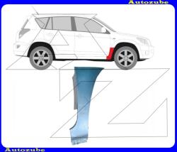 TOYOTA RAV-4 3 2009.01-2010.04 /XA30/ Első sárvédő hátsó alsó rész jobb (javítólemez) KLOKKERHOLM 8179336