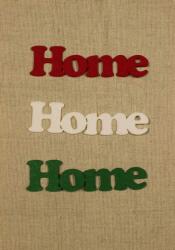 Penta collection Filc felirat Home kb. 14 cm (3 db/cs), vegyes színben