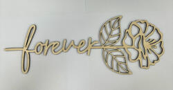  Forever lézervágott fa dekoráció - Egy kis szeretet az otthonodba (FEHD117)