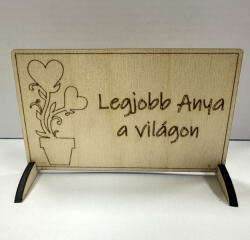  Lézervágott fa tábla - "Legjobb Anya a világon (FEHD102)