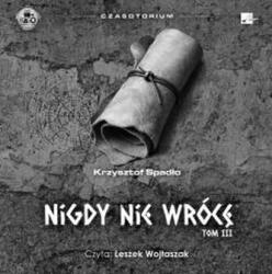 Krzysztof Spadło Nigdy nie wrócę Audiobook