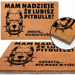 TabPrint Lábtörlő Bejárati 40x60 Szereted a Pitbullokat Minták (Wycieraczka Kokosowa 40x60)