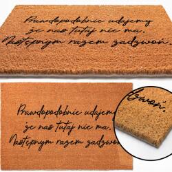 TabPrint Lábtörlő Bejárati 40x60 cm "Itt Nincsünk" Minták (Wycieraczka Kokosowa 40x60)