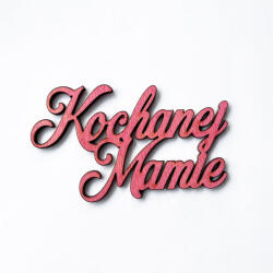 Klepkomania Felirat Szeretett Anyának, édesanyáknak (BST115 RÓŻOWY)