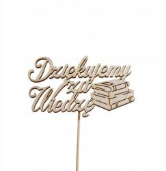 Klepkomania napis topper pik napis Köszönjük A Tudást (BSTP579)