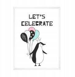  Születésnapi poszter "Let's celebrate Pingvin" 21X29, 7 cm fehér keret (MP1-0301_21X29,7,063)