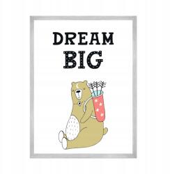  Gyerekszoba poszter "Dream big" felirattal 21X29, 7 cm ezüst színű keret (MP1-0274_21X29,7,039)