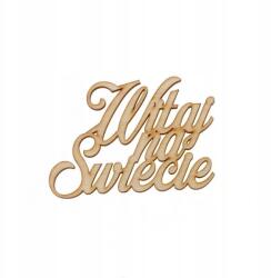 Klepkomania felirat Üdvözlünk A Világban születés (BST490 NATURALNY)