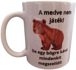  A medve nem játék-fehér bögre
