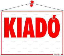  Információs tábla, 50x35 cm, "Kiadó (122 - 2)