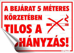  Információs matrica, 25x17, 5 cm, "A bejárat 5 méteres körzetében tilos a dohányzás! (221 - 310)