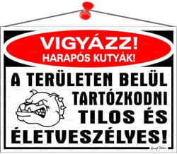  Információs tábla, 35x25 cm, "Vigyázz harapós kutyák! (024 - 6) - tonerpiac