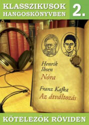 Europa Records Kft Nóra - Az átváltozás - hangoskönyv - Klasszikusok hangoskönyvben 2. - Klasszikusok hangoskönyvben 2. - CD-ROM (L32621)