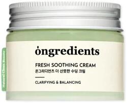 Ongredients - Fresh Soothing Cream 50ml