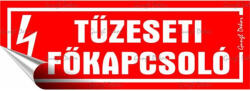  Információs matrica, 14x5 cm, "Tűzeseti főkapcsoló (200 - 630) - nyomtassingyen