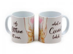  „Az otthon ott van, ahol a cicád lakik - macskás bögre (CQ04374)