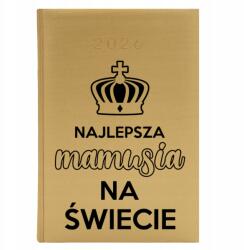  Könyvnaptár A5 2026 Arany Napi Tervező Anyának Legjobb Anya (Kalendarz A5 2026 Najlepsza Mamusia)