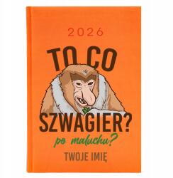  Naptár A5 2026 Narancssárga Tervező Mi A Sógor? Sógornak MIX Wz (Kalendarz Pomarańczowy To Co Szwagier?)