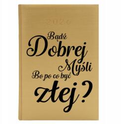 Könyvnaptár A5 2026 Arany Napi Tervező A Munka Légy Jó Gondolat (Kalendarz A5 2026 Bądź Dobrej Myśli)