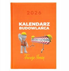  Naptár A5 2026 Narancssárga határidőnapló barkácsolóknak Építőmester Az Ön neve (Kalendarz Pomarańczowy Budowlaniec Twoję Imię)