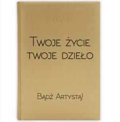  Naptár Arany 2026 A5 Határidőnapló Motivációs Ajándék Légy Művész Minta (KALENDARZ 2026 ZŁOTY BĄDŹ ARTYSTĄ)