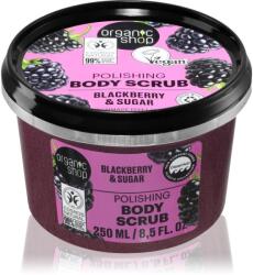 Organic Shop Body Scrub Blackberry & Sugar testradír 250 ml