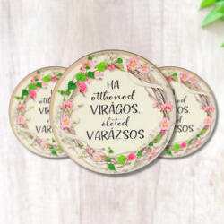  Nyomtatott fa tábla - Otthonod virágos - kör 3db/cs - csinaldmagadshop
