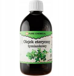 Pure Chemical Kakukkfű Illóolaj Természetes 500ml 0, 5l (OLEJEK ETERYCZNY TYMIANKOWY)
