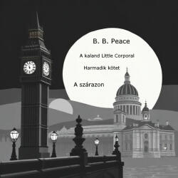  A kaland: Little Corporal III. - A szárazon [eHangoskönyv]