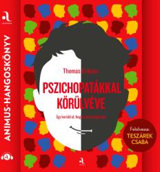  Pszichopatákkal körülvéve [eHangoskönyv]