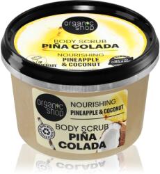 Organic Shop Piña Colada tápláló testpeeling 250 ml