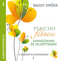 Kulcslyuk Pszichofitness kamaszoknak és felnőtteknek - hangoskönyv (9786155932069)