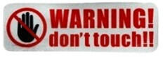  Abtibild de avertizare „Warning - Don’t touch 3x9 cm, autoadeziv (070225-36)