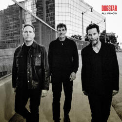 Dogstar All In Now - facethemusic - 9 590 Ft