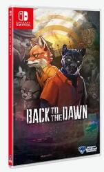Clouded Leopard Entertainment Back to the Dawn (Switch)