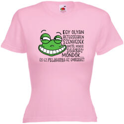  Mindig igazat mondok és ez felbassza az embereket - Proli Női Póló (643271)