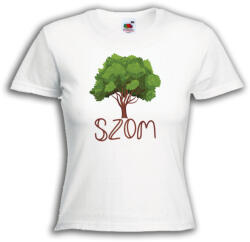  Fa szom - Proli Női Póló (102156)