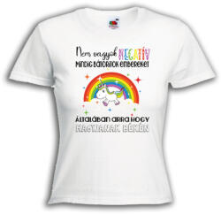  Nem vagyok negatív mindig bátorítok embereket arra hogy hagyjanak békén - Proli Női Póló (905055)