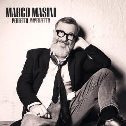 Masini, Marco Perfetto Imperfetto - facethemusic - 14 590 Ft