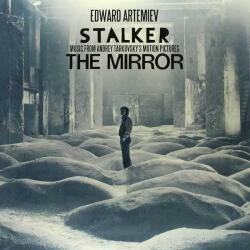 Edward Artemiev Stalker / The Mirror - Music From Andrey Tarkovsky's Motion Pictures