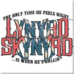 Lynyrd Skynyrd Only Time He Feels Right Магнит (LSMAG06)
