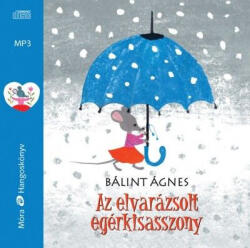 Móra Könyvkiadó Az elvarázsolt egérkisasszony - hangoskönyv (9789634151982)