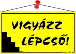  Információs tábla, 22, 5x12, 5 cm, Vigyázz lépcső! , sárga (000 - 480S) - fodicoaruhaz